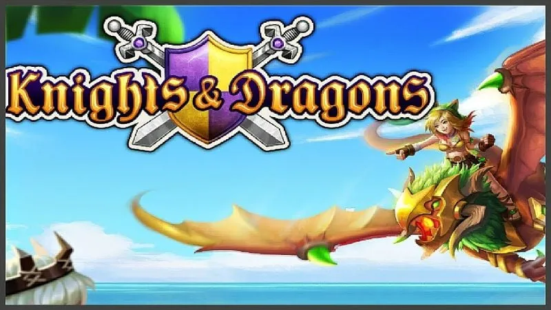 Knights & Dragons Action RPG MOD APK