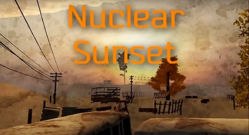 Nuclear Sunset MOD APK