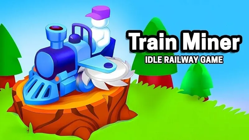Train Miner MOD APK